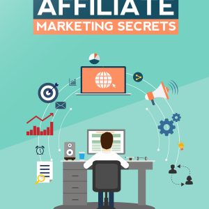 Affiliate Marketing Secrets