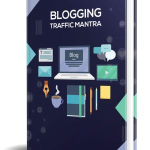 Blogging Traffic Mantra