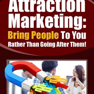 Attraction Marketing 101